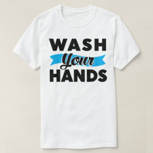 T-shirt Lave-toi les mains