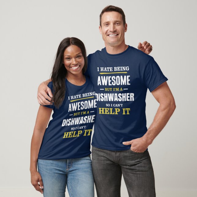 T-shirt Lave-vaisselle Awesome ne peut pas aider (Unisexe)