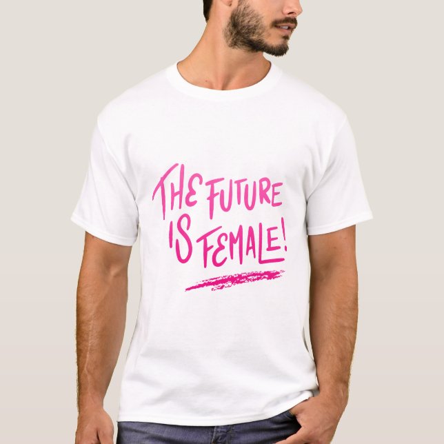 T-shirt l'avenir est féminin (Devant)