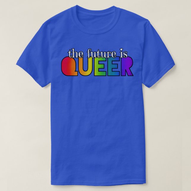 T-shirt L'avenir est gay (Design devant)