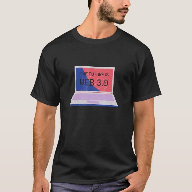 T-shirt L'Avenir Est Web 3 0 (Devant)