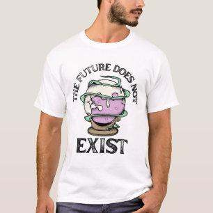 T-shirt L'Avenir N'Existe Pas De Boule De Cristal