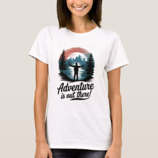 T-shirt L'aventure est là dehors