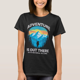 T-shirt L'Aventure Rétro Est Là, Mais Il En Est De Même Po