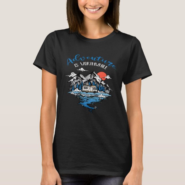 T-shirt L'Aventure Vaut La Peine Rv Camping Travel Road Tr (Devant)