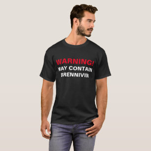 T-SHIRT L'AVERTISSEMENT PEUT CONTENIR BRENNIVIN !