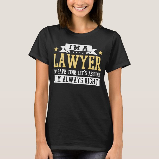 T-shirt L'avocat a toujours raison (Devant)