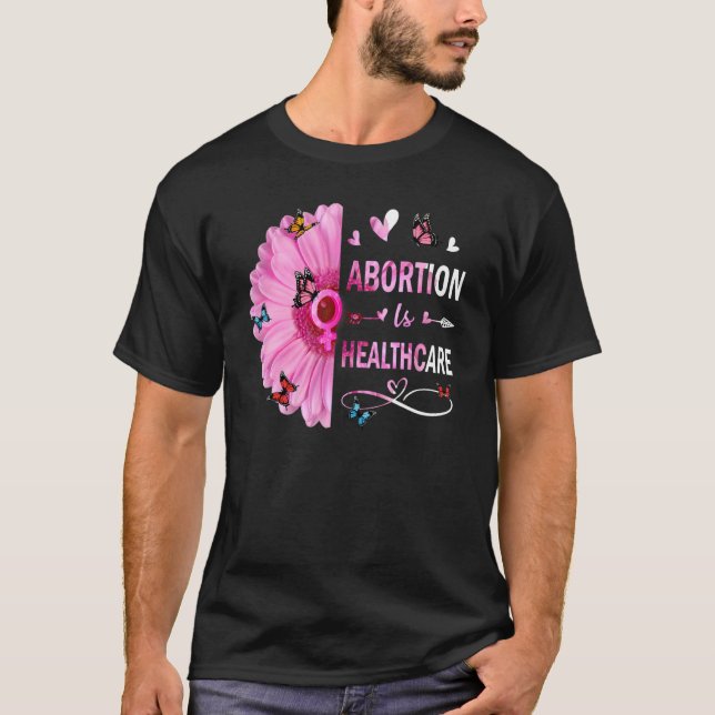 T-shirt L'avortement est santé Feminisme féministe féminis (Devant)