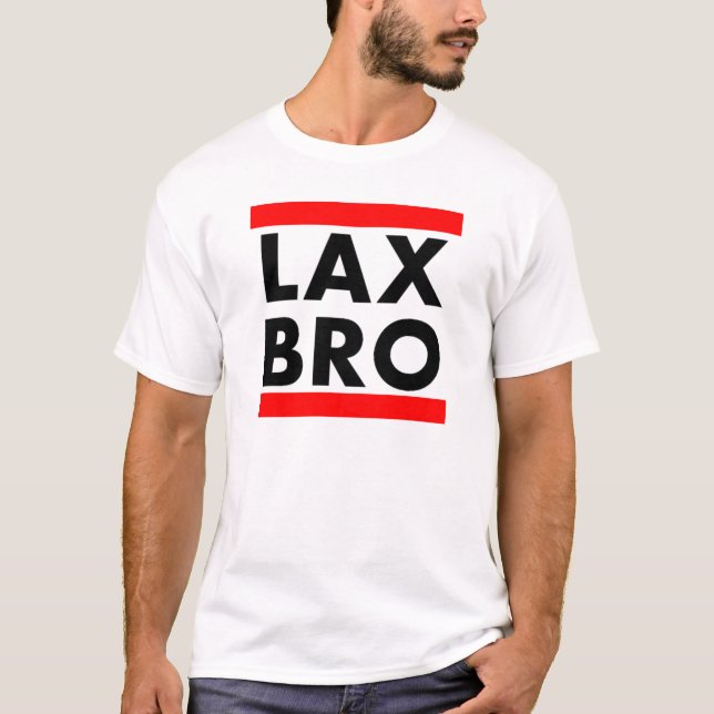 T-SHIRT LAX BRO (Devant)