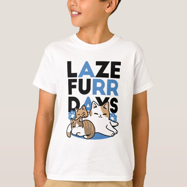 T-shirt Laze Furr Days - Cute Lazy Cats Design (Devant)