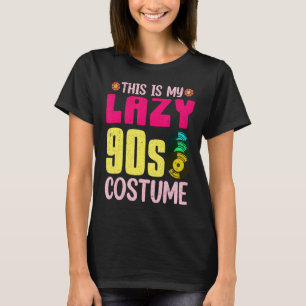 T-shirt Lazy 90s Costume années 90 Theme Party Vinyl 90s