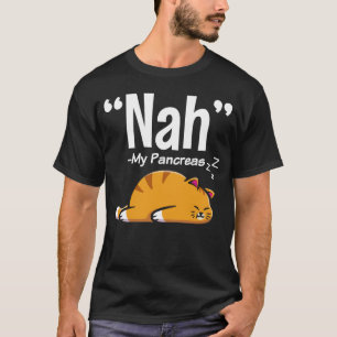 T-shirt Lazy Cat Funny Pancreas T1D Diabète