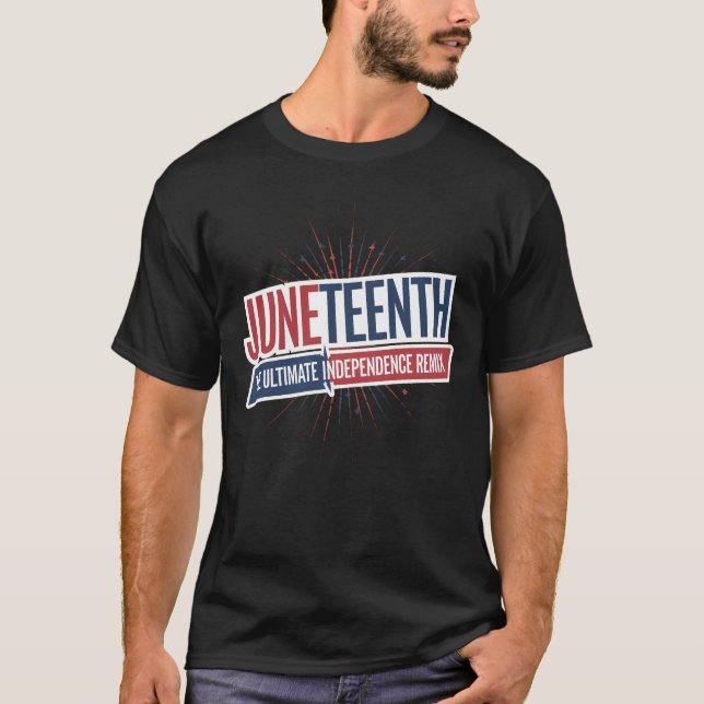 T-shirt Le 11° juin, le remix de l'indépendance ultime (Devant)