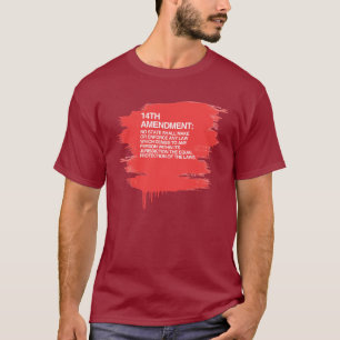 T-shirt Le 14ème AMENDEMENT