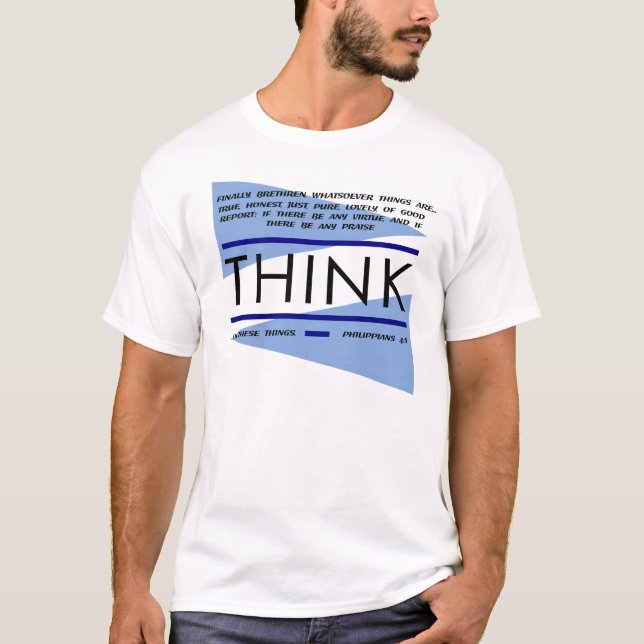T-shirt Le 4:8 de Philippiens pensent sur ces choses (Devant)