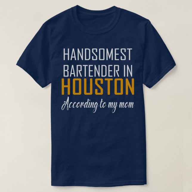 T-shirt Le barman le plus somptueux à Houston Selon mon mo (Design devant)