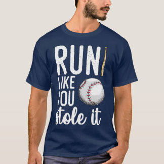 T-shirt Le Baseball Coule Comme Si Vous L'Aviez Volé