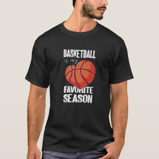 T-shirt Le Basket Est Ma Saison Préférée - Basketbal Drôle