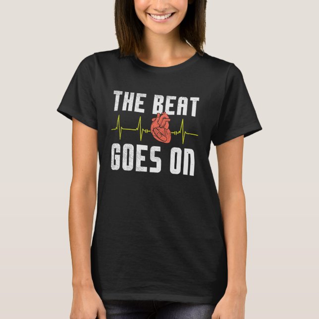 T-shirt Le Beat Se Déroule Sur La Chirurgie Cardiaque Cita (Devant)