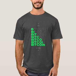 T-shirt Le Bitcoin Est Là