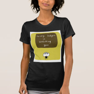 T-shirt Le blaireau de miel vous observe