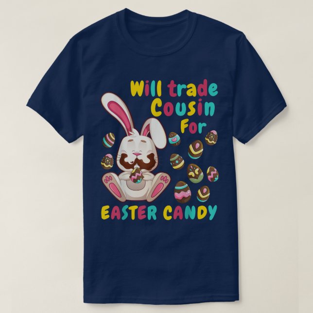 T-shirt Le Bonbon De Pâques De Bunny Échangera Du Cousin P (Design devant)