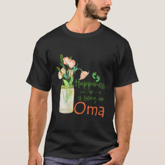 T-shirt Le Bonheur Des Femmes Est D'Être Un Cadeau Oma Cut