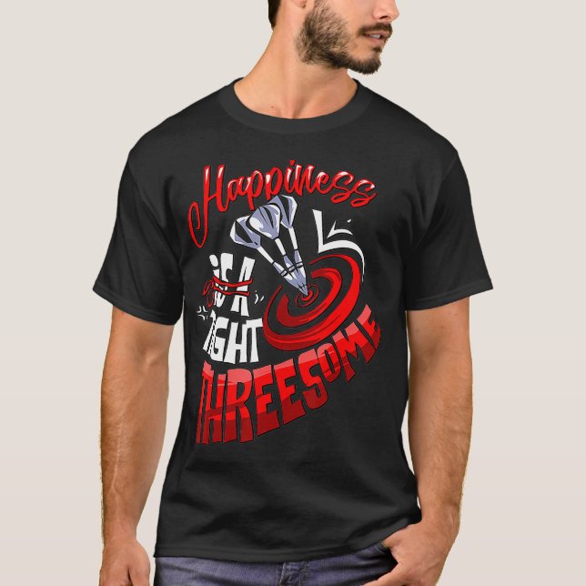 T-shirt Le Bonheur Du Joueur De fléchettes Est Un Trio Ser (Devant)