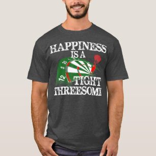 T-shirt Le Bonheur Du Joueur De fléchettes Est Un Trio Ser