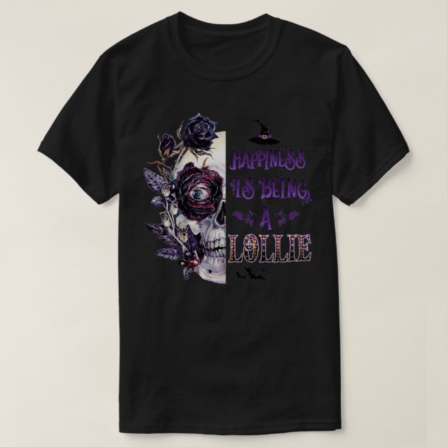 T-shirt Le bonheur est d'être Lollie Skull Halloween (Design devant)