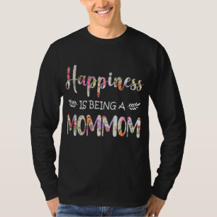 T-shirt Le bonheur est d'être maman Chemise Floral Décor