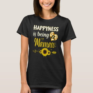 T-shirt Le Bonheur Est D'Être Un Mamaw Tournesol Grandma M