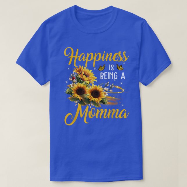 T-shirt Le Bonheur Est D'Être Un Momma Sunflower Amateurs  (Design devant)
