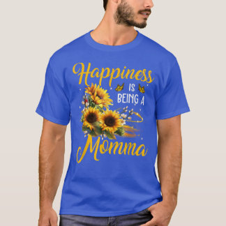 T-shirt Le Bonheur Est D'Être Un Momma Sunflower Amateurs 