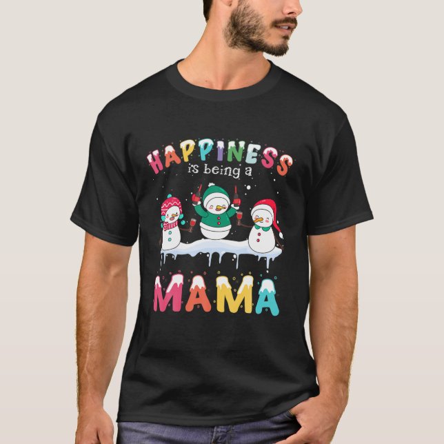 T-shirt Le Bonheur Est D'Être Une Mama Drôle Vin Snowman C (Devant)