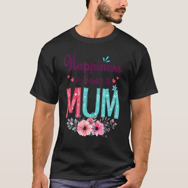 T-shirt Le Bonheur Est D'Être Une Maman Jamais Femmes Déco (Devant)