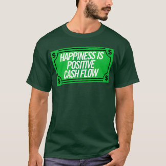 T-shirt Le Bonheur Est Positif Citation D'Argent Liquide