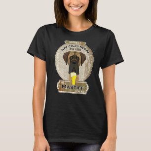 T-shirt Le bonheur est un vieil homme avec un Mastiff de b