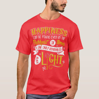 T-shirt Le Bonheur Se Trouve Même Dans Les Temps Les Plus 
