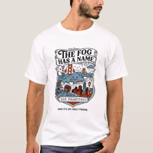 T-shirt lE bROUILLARD a uN nOM sAN fRANCISCO