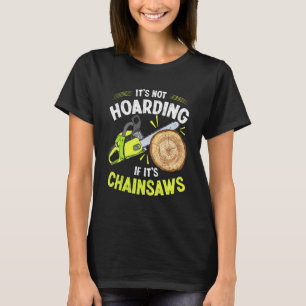 T-shirt Le bûcheron n'accueille pas le bûcheron de scie à