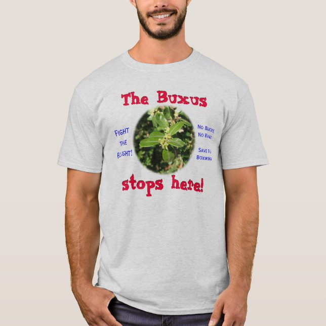 T-shirt Le Buxus s'arrête ici ! (Devant)