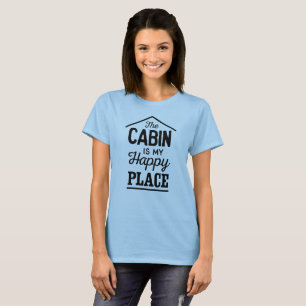 T-shirt Le cabine est mon endroit heureux