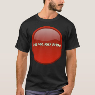 T-shirt Le cadeau de l'émission de M. Ray