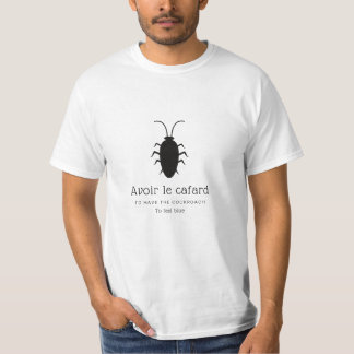 T-shirt Le cafard
