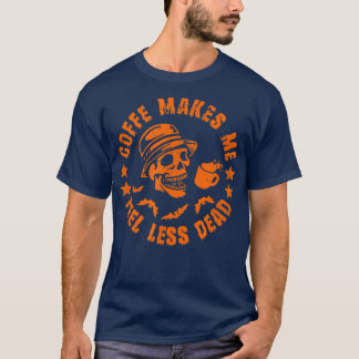 T-shirt Le Café D'Halloween Me Rend Moins Sarcastique