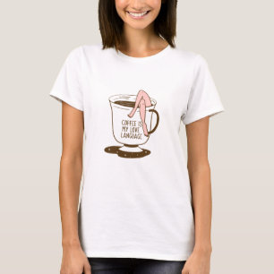 T-shirt Le Café Est Ma Langue D'Amour