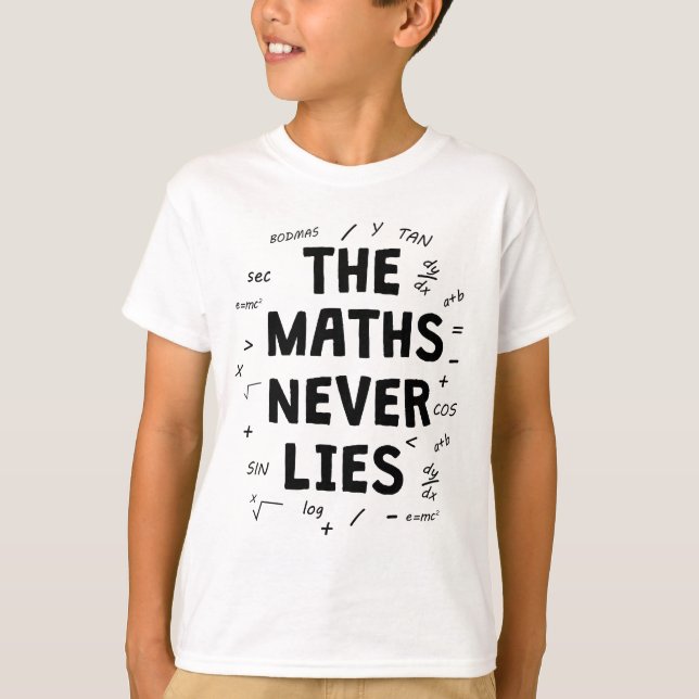 T-shirt Le calcul ne ment jamais (Devant)