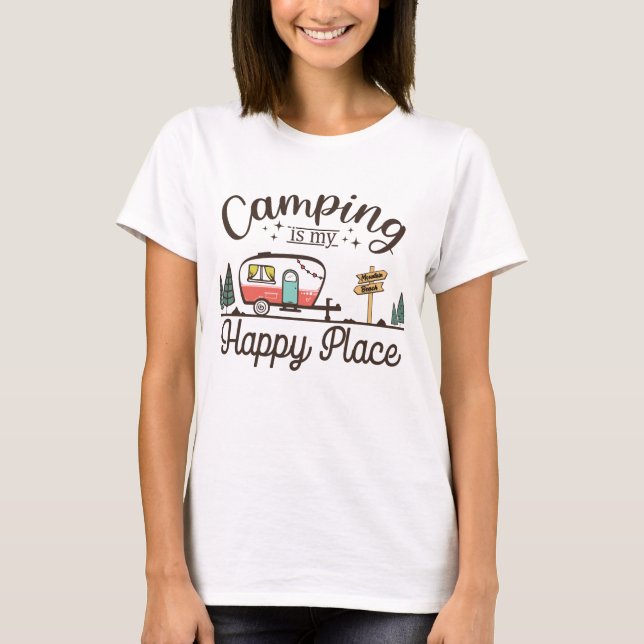 T-shirt Le Camping Est Mon Endroit Heureux (Devant)