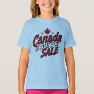 T-shirt Le Canada n'est pas à vendre - Défendez la souvera